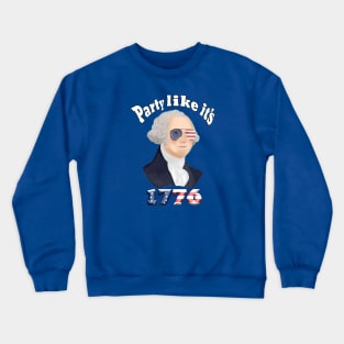 Party Like It’s 1776 Crewneck Sweatshirt